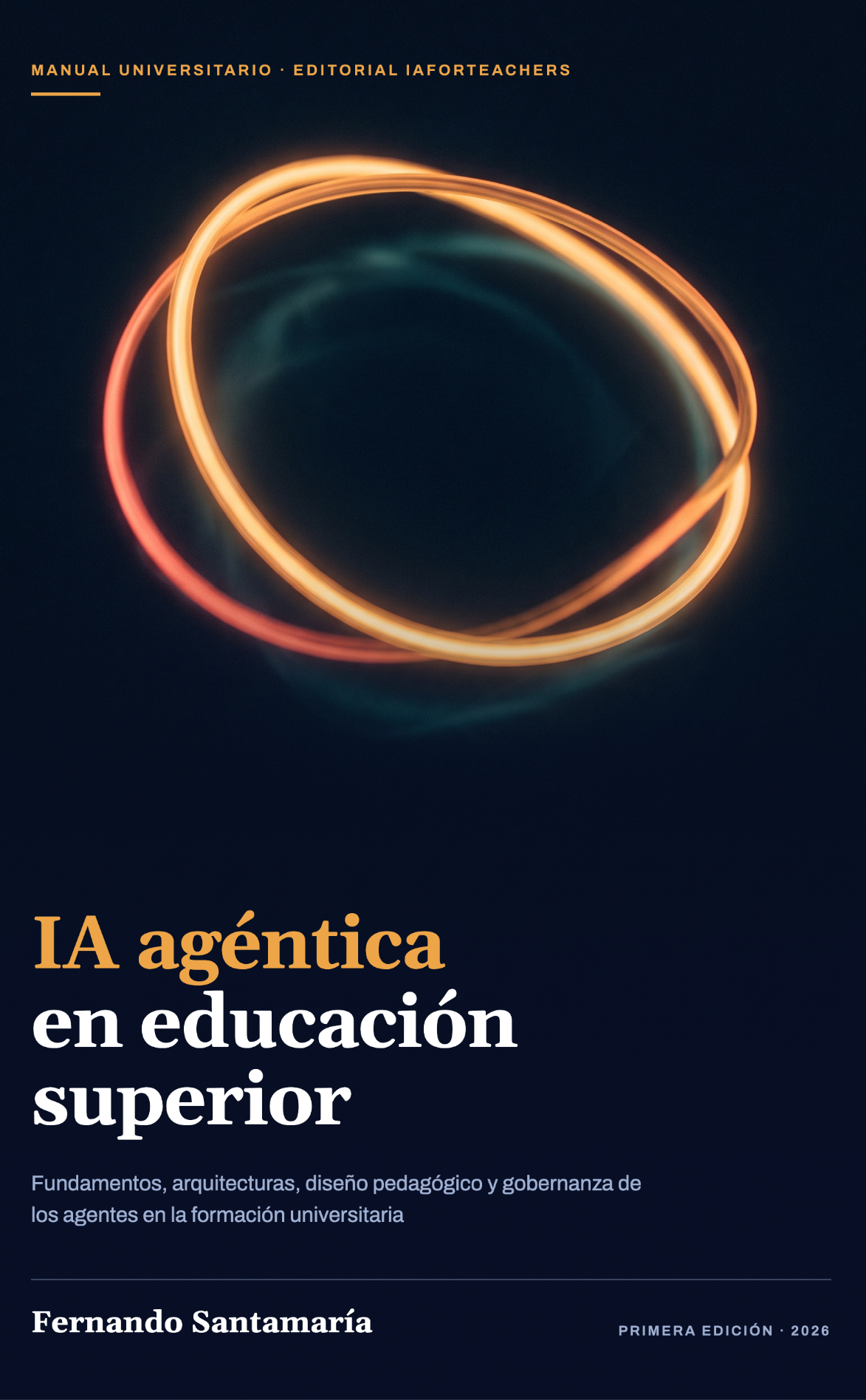 IA agéntica en educación superior · Fernando Santamaría